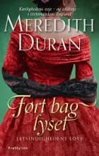 Ført bag lyset af Meredith Duran