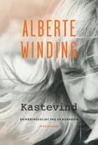 Kastevind af Alberte Winding