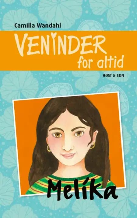 Veninder for altid 8. Melika af Camilla Wandahl