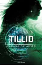 Karanagalaksen II. Tillid af Cecilie Eken