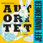 Autoritet af Jeff VanderMeer