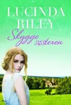 Skyggesøsteren af Lucinda Riley