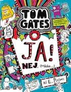 Tom Gates 8 - Ja! Nej. (Måske ...)