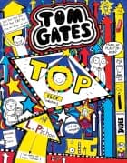 Tom Gates 9 - Top-elev (næsten) af Liz Pichon
