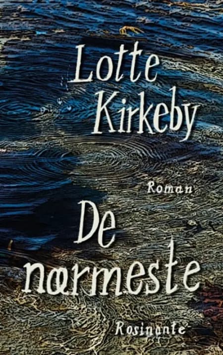 De nærmeste af Lotte Kirkeby Hansen