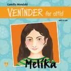 Veninder for altid 8. Melika af Camilla Wandahl