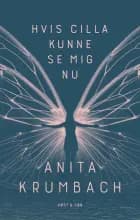 Hvis Cilla kunne se mig nu af Anita Krumbach