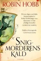 Snigmorderens kald af Robin Hobb