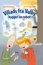 Villads fra Valby bygger en robot af Anne Sofie Hammer