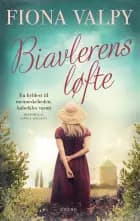 Biavlerens løfte af Fiona Valpy