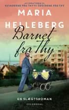 Barnet fra Thy af Maria Helleberg
