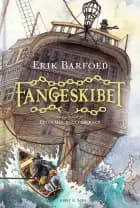 Fangeskibet af Erik Barfoed