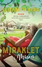 Miraklet i Mason af Elizabeth Berg