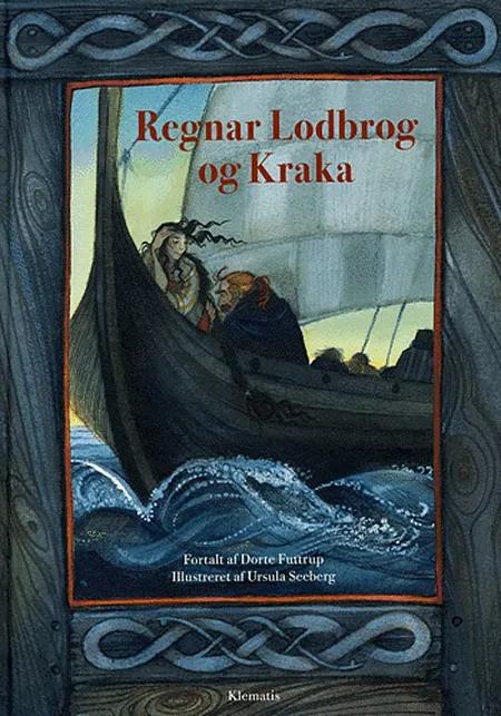 Regnar Lodbrog og Kraka af Dorte Futtrup