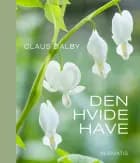 Den hvide have af Claus Dalby
