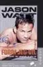 Fordi jeg vil af Jason Watt