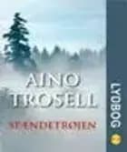 Spændetrøjen af Aino Trosell