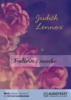 Fodtrin i mørke af Judith Lennox