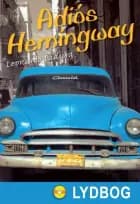 Adiós Hemingway af Leonardo Padura