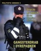 Gangsterdrab i dyreparken - Politiets verden 2