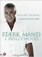 Stærk mand i Hollywood af Sven-Ole Thorsen