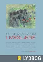 15 skriver om livsglæde af Peter Olesen