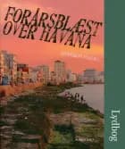 Forårsblæst over Havana af Leonardo Padura
