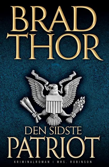 Den sidste Patriot af Brad Thor
