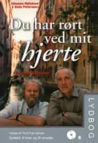 Du har rørt ved mit hjerte af Karen Thisted