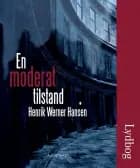 En moderat tilstand af Henrik Werner Hansen