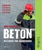 BETON - historier fra skurvognen af Jakob Mathiassen