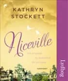 Niceville af Kathryn Stockett
