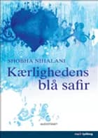Kærlighedens blå safir af Shobna Nihalani