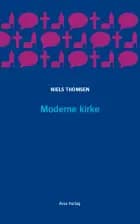 Moderne kirke af Niels Thomsen