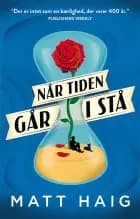 Når tiden går i stå af Matt Haig