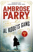 Al kødets gang af Ambrose Parry