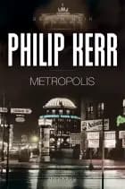 Metropolis af Philip Kerr