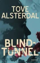 Blindtunnel af Tove Alsterdal