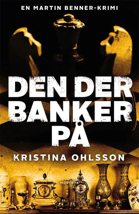 Den der banker på af Kristina Ohlsson
