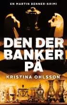 Den der banker på af Kristina Ohlsson