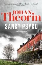 Sankt psyko af Johan Theorin