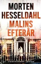 Malins efterår af Morten Hesseldahl