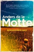 Sensommerjagt af Anders de la Motte