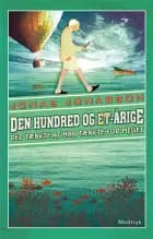 Den hundred og et-årige der tænkte at han tænkte for meget af Jonas Jonasson