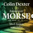 Med døden som nabo af Colin Dexter