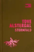 Stormfald af Tove Alsterdal