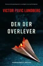 Den der overlever af Victor Pavic Lundberg