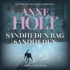 Sandheden bag sandheden af Anne Holt