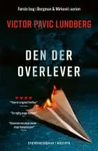 Den der overlever af Victor Pavic Lundberg