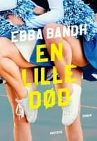 En lille død af Ebba Bandh